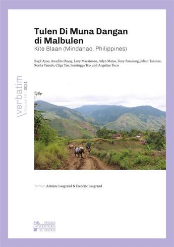 Couverture du livre « Tulen di muna dangan di malbulen : kite blaan (Mindanao, Philippines) » de Frederic Laugrand et Antoine Laugrand aux éditions Pu De Louvain
