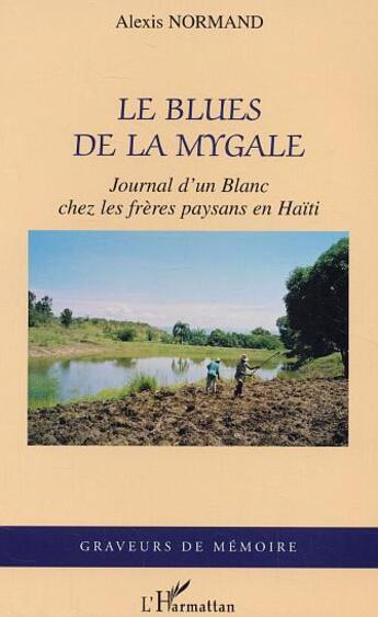 Couverture du livre « Le blues de la mygale » de Alexis Normand aux éditions L'harmattan