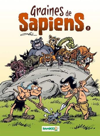 Couverture du livre « Graines de sapiens t.1 » de Olis aux éditions Bamboo