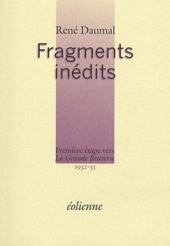 Couverture du livre « Fragments inédits » de Rene Daumal aux éditions Eoliennes