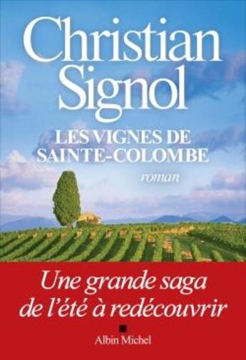 Couverture du livre « Les vignes de Sainte-Colombe » de Christian Signol aux éditions Albin Michel