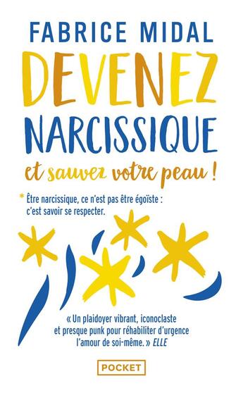 Couverture du livre « Devenez narcissique et sauvez votre peau ! » de Fabrice Midal aux éditions Pocket