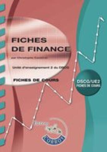 Couverture du livre « Fiches de finance ; DCG UE2 ; pochette (3e édition) » de Christophe Casteras aux éditions Corroy