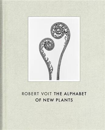 Couverture du livre « Robert voit the alphabet of new plants » de Voit aux éditions Hatje Cantz