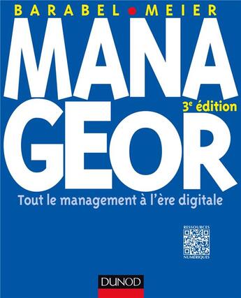 Couverture du livre « Manageor ; tout le management à l'ère digitale (3e édition) » de Olivier Meier et Michel Barabel aux éditions Dunod