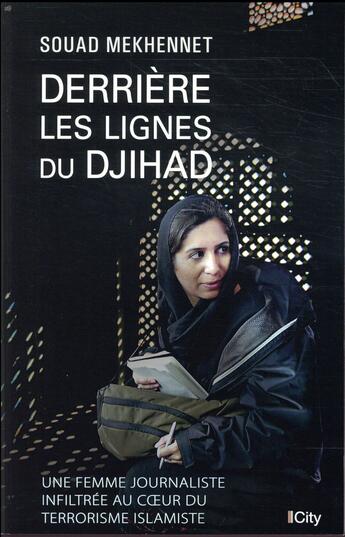 Couverture du livre « Derrière les lignes du djihad » de Souad Mekhenet aux éditions City