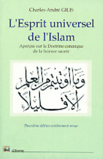 Couverture du livre « L'esprit universel de l'islam » de Charles-Andre Gilis aux éditions Albouraq