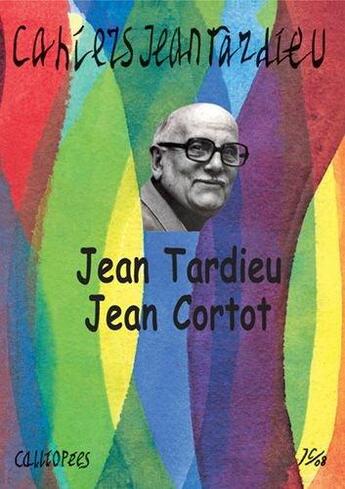 Couverture du livre « Cahiers jean tardieu n 4 - jean tardieu jean cortot » de  aux éditions Calliopees