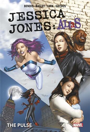 Couverture du livre « Jessica Jones - alias t.3 : the pulse » de Michael Gaydos et Brian Michael Bendis aux éditions Panini