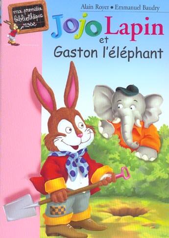 Couverture du livre « Jojo lapin et Gaston l'éléphant » de Royer/Baudry aux éditions Hachette Jeunesse