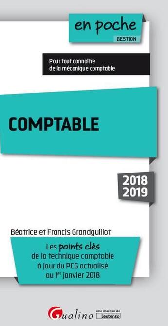 Couverture du livre « Comptable (édition 2018/2019) » de Beatrice Grandguillot et Francis Grandguillot aux éditions Gualino