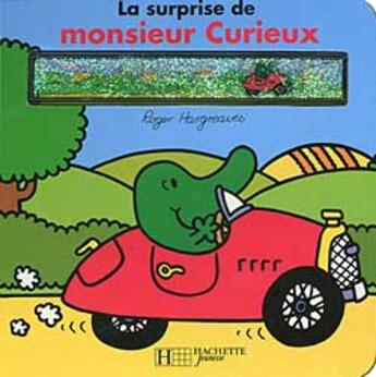 Couverture du livre « La surprise de Monsieur Curieux » de Roger Hargreaves aux éditions Le Livre De Poche Jeunesse