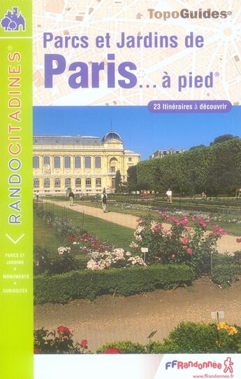Couverture du livre « Parcs et jardins de Paris à pied ; 75-pr-d075 » de  aux éditions Ffrp