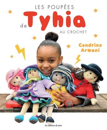 Couverture du livre « Les poupées de Tyhia au crochet » de Cendrine Armani aux éditions De Saxe