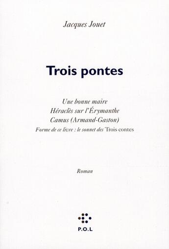 Couverture du livre « Trois pontes » de Jacques Jouet aux éditions P.o.l