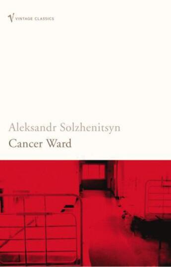 Couverture du livre « Cancer Ward » de Solzhenitsyn Aleksandr aux éditions Random House Digital