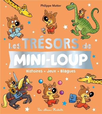 Couverture du livre « Les tresors de mini-loup » de Philippe Matter aux éditions Hachette Enfants