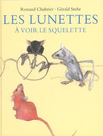 Couverture du livre « Lunettes a voir le squelette (les) » de Renaud Chabrier aux éditions Ecole Des Loisirs