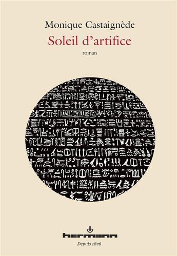 Couverture du livre « Soleil d'artifice » de Monique Castaignede aux éditions Hermann