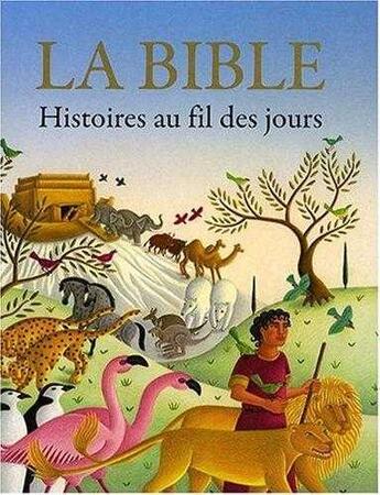 Couverture du livre « La Bible ; histoires au fil des jours » de Mary Joslin aux éditions Excelsis