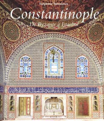 Couverture du livre « Constantinople ; de Byzance à Istanbul » de Stéphane Yerasimos aux éditions Place Des Victoires