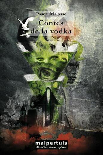 Couverture du livre « Contes de la vodka » de Pascal Malosse aux éditions Malpertuis