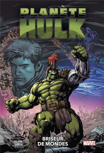 Couverture du livre « Planète Hulk : worldbreaker » de Greg Pak et Manuel Garcia aux éditions Panini