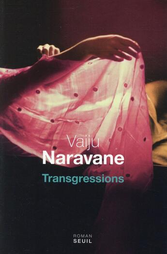 Couverture du livre « Transgressions » de Vaiju Naravane aux éditions Seuil