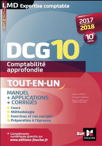 Couverture du livre « DCG 10 ; comptabilité approfondie ; manuel (édition 2017/2018) » de Elisabeth Walliser aux éditions Foucher