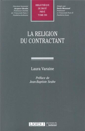 Couverture du livre « La religion du contractant » de Laura Varaine aux éditions Lgdj