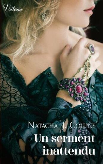 Couverture du livre « Le souffle des Highlands Tome 2 : un serment inattendu » de Natacha J. Collins aux éditions Harlequin
