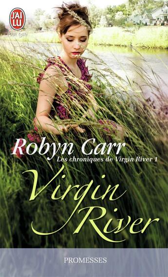 Couverture du livre « Les chroniques de Virgin River Tome 1 : Virgin River » de Robyn Carr aux éditions J'ai Lu