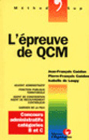 Couverture du livre « Epreuv De Qcm Categorie B Et C » de Guedon aux éditions Organisation