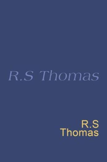 Couverture du livre « R. S. Thomas - Everyman's Poetry » de R S Thomas aux éditions Orion Digital