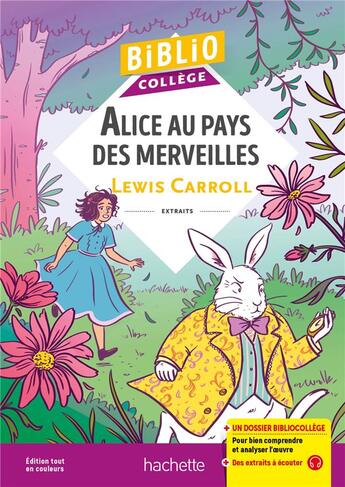 Couverture du livre « BiblioCollège Alice au pays des merveilles » de Lewis Carroll aux éditions Hachette Education
