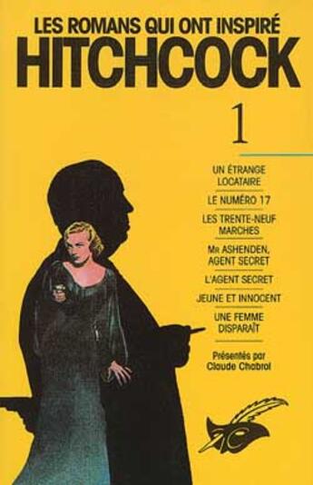 Couverture du livre « Les Romans Qui Ont Inspire Hitchcock T.1 » de Claude Chabrol aux éditions Editions Du Masque