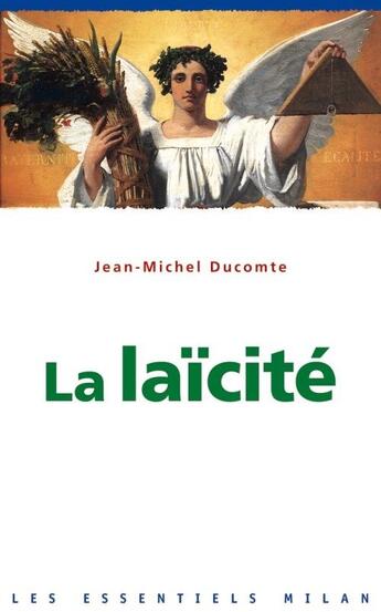 Couverture du livre « La laïcité » de Jean-Michel Ducomte aux éditions Milan