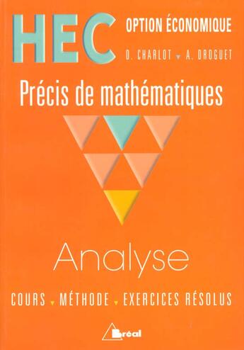 Couverture du livre « Precis De Maths Analyse ; Option Economique » de Droguet et Charlot aux éditions Breal