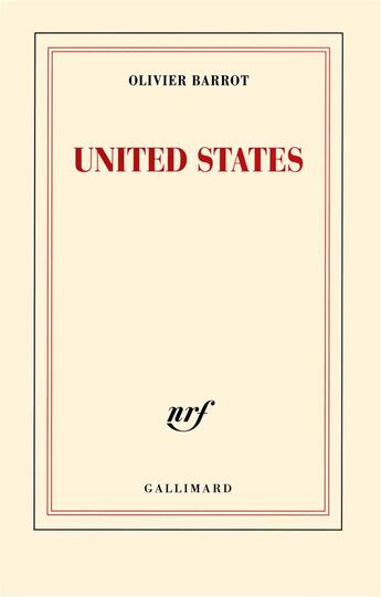 Couverture du livre « United States » de Olivier Barrot aux éditions Gallimard