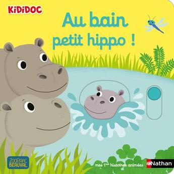 Couverture du livre « Au bain petit hippo » de Nathalie Choux aux éditions Nathan