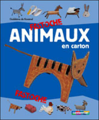 Couverture du livre « Animaux en carton » de Rosamel (De) aux éditions Casterman