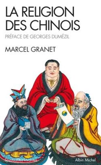 Couverture du livre « La religion des Chinois » de Marcel Granet aux éditions Albin Michel