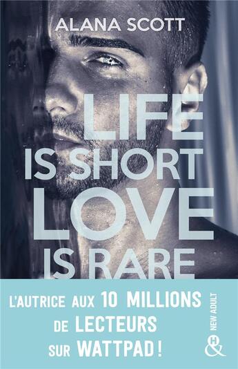 Couverture du livre « Life is short, love is rare » de Alana Scott aux éditions Harlequin