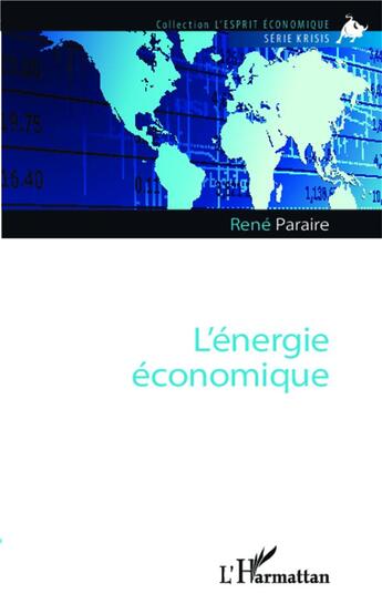 Couverture du livre « L'énergie économique » de René Paraire aux éditions L'harmattan
