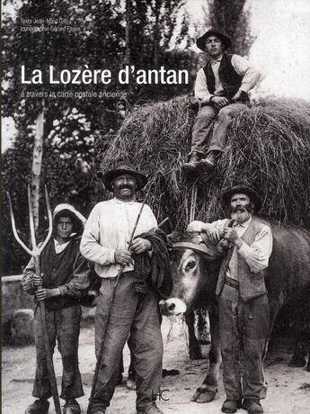 Couverture du livre « La Lozère d'antan ; à travers la carte postale ancienne » de Jean-Marc Gilly aux éditions Herve Chopin
