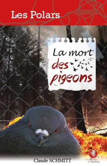 Couverture du livre « La mort des pigeons » de Claude Schmitt aux éditions Bastberg