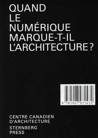 Couverture du livre « Quand le numérique marque-t-il l'architecture ? » de Andrew Goodhouse aux éditions Sternberg Press