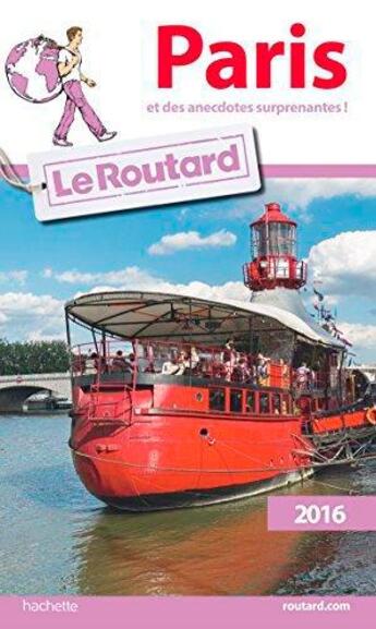 Couverture du livre « Guide du Routard ; Paris (édition 2016) » de Collectif Hachette aux éditions Hachette Tourisme