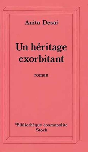 Couverture du livre « Un Heritage Exorbitant » de Anita Desai aux éditions Stock