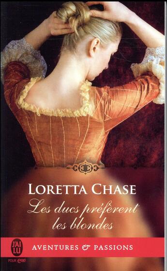 Couverture du livre « Les ducs préfèrent les blondes » de Loretta Chase aux éditions J'ai Lu